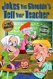 Tapa de Jokes you shouldn't tell your teacher