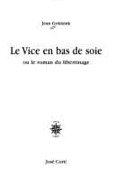Tapa de Le vice en bas de soie, ou, Le roman du libertinage