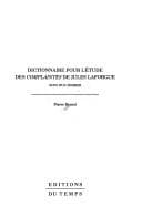 Tapa de Dictionnaire pour l'étude des Complaintes de Jules Laforgue