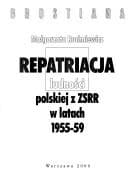 Tapa de Repatriacja ludności polskiej z ZSRR w latach 1955-59
