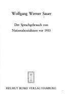 Tapa de Der Sprachgebrauch von Nationalsozialisten vor 1933