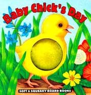 Tapa de Baby Chicks Day (Baxter, Nicola. Soft & Squeaky Board Books.)