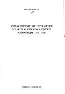 Tapa de Kształtowanie się inteligencji polskiej w Wielkim Księstwie Poznańskim