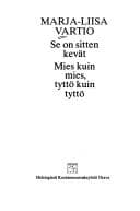 Tapa de Se on sitten kevät ; Mies kuin mies, tyttö kuin tyttö