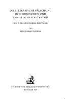 Tapa de Die literarische Fälschung im heidnischen und christlichen Altertum