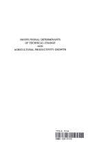 Tapa de Institutional determinants of technical change and agricultural productivity growth