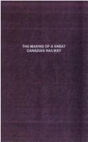 Tapa de The making of a great Canadian railway
