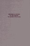 Tapa de Historical studies in the theory of atomic structure