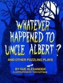 Tapa de Whatever happened to Uncle Albert?