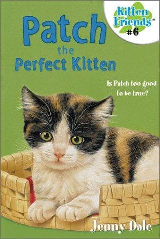 Tapa de Patch the Perfect Kitten #6 (Kitten Friends, 6)
