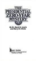 Tapa de The presidential zero-year mystery