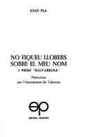 Tapa de No fiqueu llorers sobre el meu nom