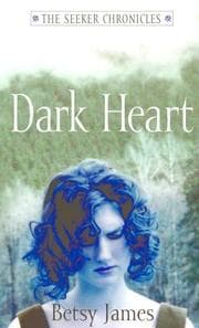 Tapa de Dark Heart (The Seeker Chronicles)
