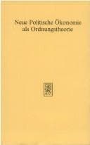 Tapa de Neue politische Ökonomie als Ordnungstheorie