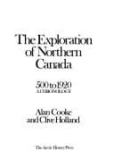 Tapa de The exploration of northern Canada, 500 to 1920