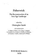 Tapa de Fisherwick, the reconstruction of an Iron Age landscape