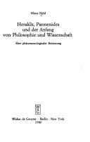 Tapa de Heraklit, Parmenides und der Anfang von Philosophie und Wissenschaft