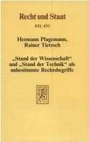 Tapa de "Stand der Wissenschaft" und "Stand der Technik" als unbestimmte Rechtsbegriffe
