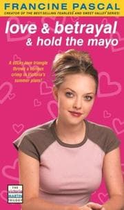 Tapa de Love & Betrayal & Hold the Mayo