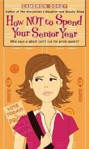 Tapa de How Not to Spend Your Senior Year (Simon Romantic Comedies)