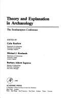 Tapa de Theory and Explanation in Archaeology: Conference Proceedings