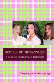 Tapa de Revenge of the Wannabes (Clique)
