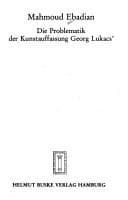 Tapa de Die Problematik der Kunstauffassung Georg Lukacs'