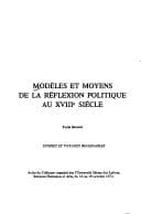 Tapa de Modèles et moyens de la réflexion politique au XVIIIe siècle