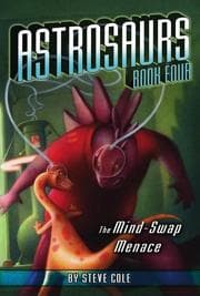 Tapa de The Mind-Swap Menace (Astrosaurs)