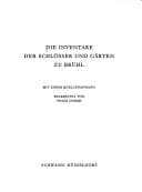 Tapa de Die Inventare der Schlösser und Gärten zu Brühl