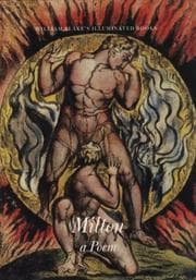 Tapa de Milton, A Poem (The Illuminated Books of William Blake, Volume 5)