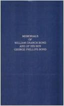 Tapa de Memorials of William Cranch Bond, director of the Harvard College Observatory, 1840-1859, and of his son, George Phillips Bond, director of the Harvard College Observatory, 1859-1965