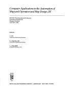 Tapa de Computer applications in the automation of shipyard operation and ship design III