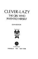 Tapa de Clever-Lazy, the girl who invented herself