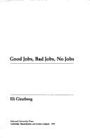 Tapa de Good jobs, bad jobs, no jobs
