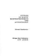 Tapa de Studies in Slavic morphophonemics and accentology