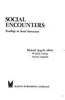 Tapa de Social encounters: readings in social interaction. -