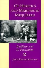 Tapa de Of heretics and martyrs in Meiji Japan