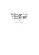 Tapa de The long term pattern of capital movement in Japan, 1868-1936