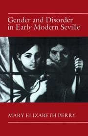 Tapa de Gender and disorder in early modern Seville