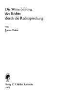 Tapa de Die Weiterbildung des Rechts durche die Rechtsprechung
