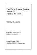 Tapa de The Early Science Fiction Stories of Thomas M. Disch