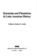 Tapa de Haciendas and plantations in Latin American history