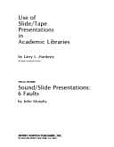 Tapa de Use of slide/tape presentations in academic libraries