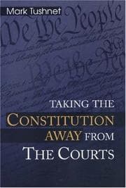 Tapa de Taking the Constitution Away from the Courts