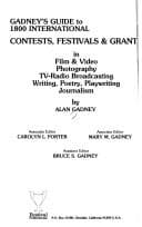 Tapa de Gadney's Guide to 1800 international contests, festivals & grants