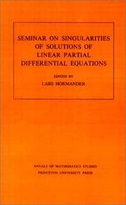 Tapa de Seminar on Singularities of Solutions of Linear Partial Differential Equations. (AM-91), Volume 91 (Annals of Mathematics Studies)