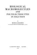 Tapa de Biological macromolecules and polyelectrolytes in solution