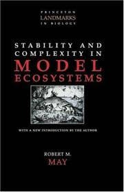 Tapa de Stability and Complexity in Model Ecosystems (Princeton Landmarks in Biology)