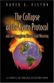Tapa de The Collapse of the Kyoto Protocol and the Struggle to Slow Global Warming (Council on Foreign Relations Book)